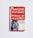 Period of Adjustment - Tennessee Williams