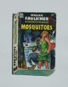 William Faulkner Mosquitoes (14022)